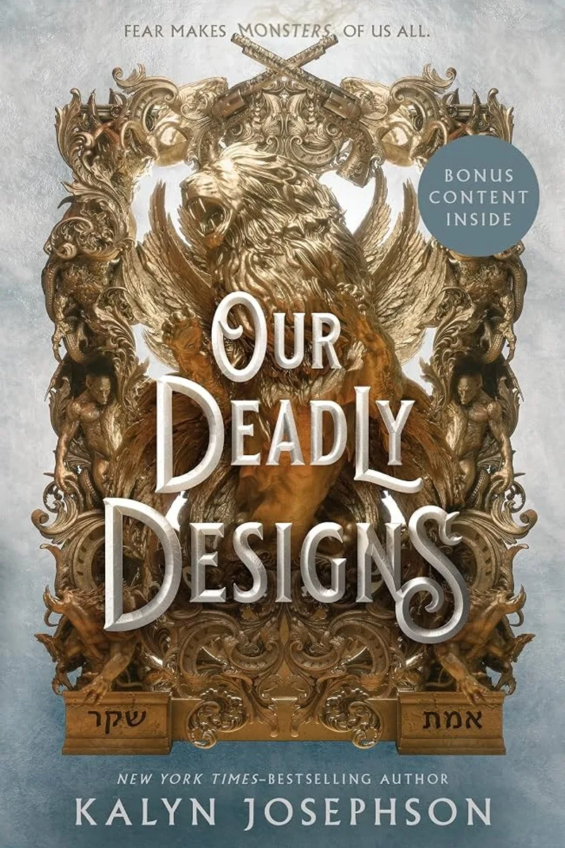 Our Deadly Designs